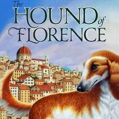 Kambyses; famous dog in book, The Hound of Florence