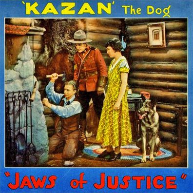 Kazan; famous dog in movie, Jaws of Justice