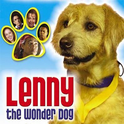 Lenny; famous dog in movie, Lenny the Wonder Dog