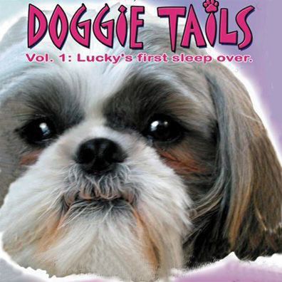 Lucky; famous dog in movie, Doggie Tails, Vol. 1: Lucky's First Sleep Over