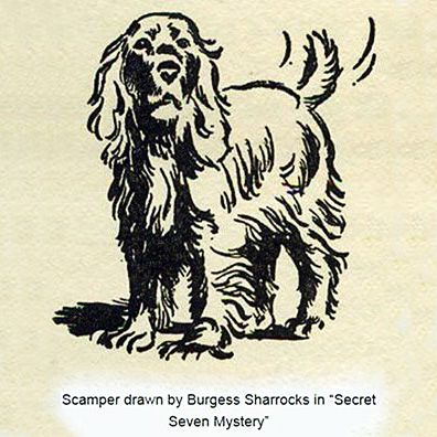 Scamper; famous dog in book, The Secret Seven