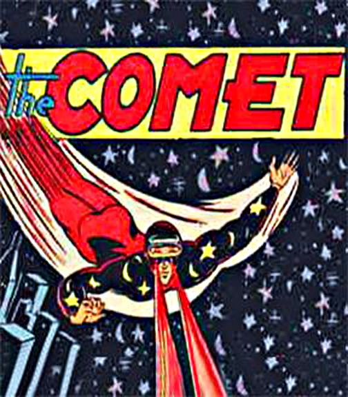 Comet, The; Masked Hero